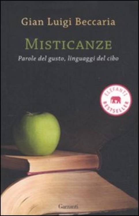 9788811694724-Misticanze. Parole del gusto, linguaggi del cibo.