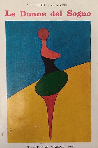 Le donne del sogno. Foglie di romanzo.