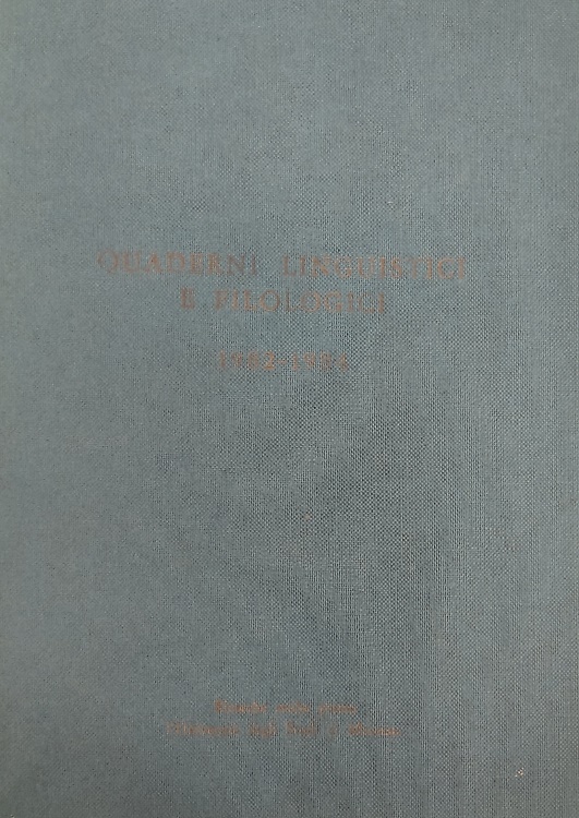 Quaderni linguistici e filologici 1982 - 1984.