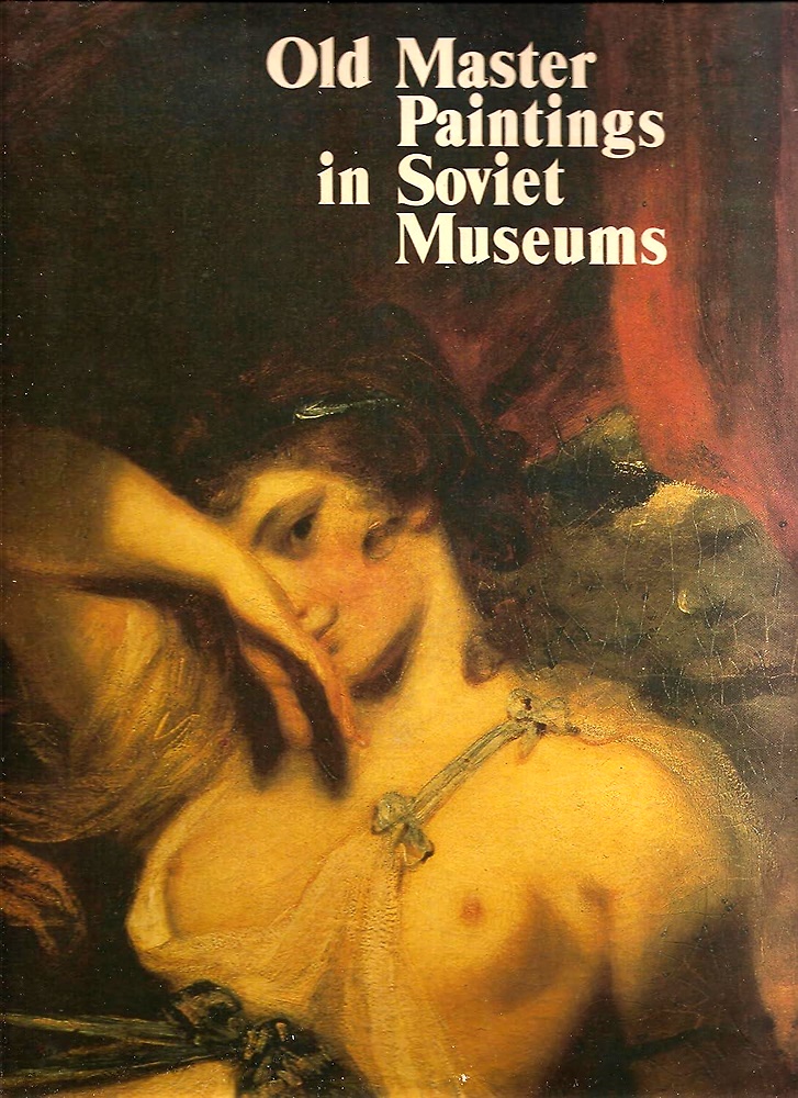 9785730004405-Old Master paintings in Soviet Museums.
