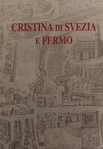 9788879691512-Cristina di Svezia e Fermo.