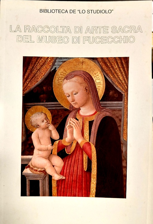 Il Museo di Arte Sacra di Fucecchio.