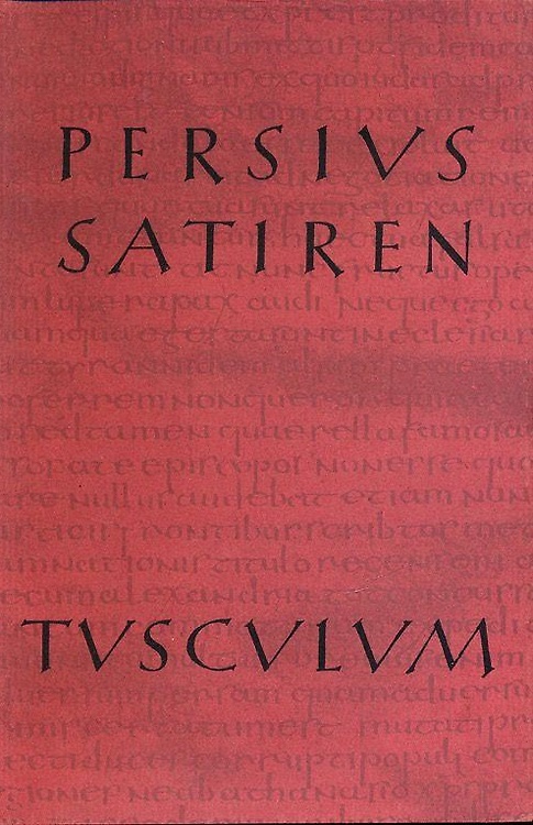 Die Satiren des Persius.
