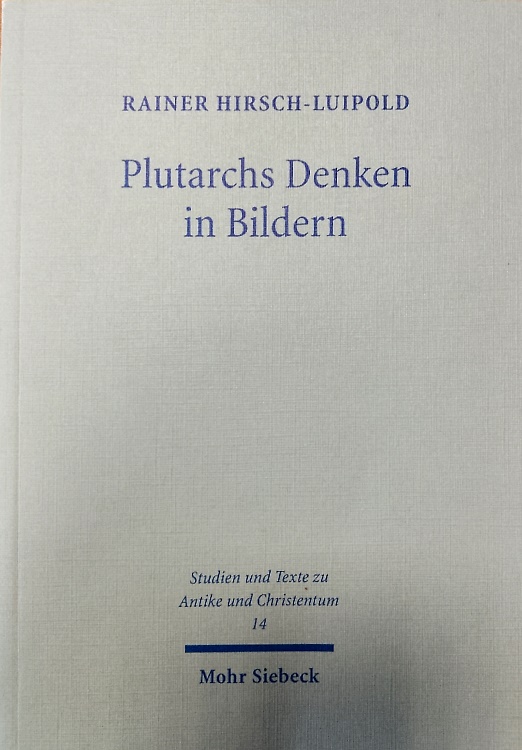 Plutarchs Denken in Bildern.