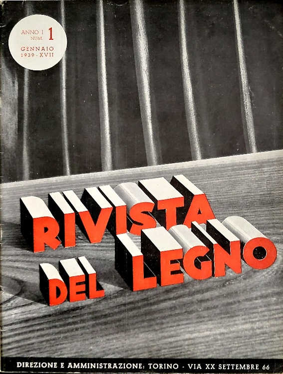 Rivista del legno. Anno I, numero 1 gennaio 1939.