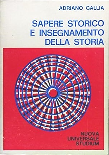 Sapere storico e insegnamento della storia