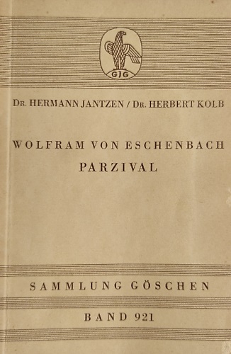 Wolfram von Eschenbach. Parzival.