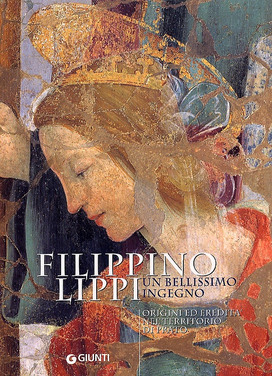 9788809037182-Filippino Lippi, un bellissimo ingegno. Origini ed eredità nel territorio di Pra