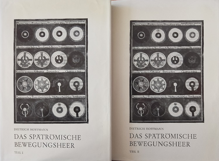 Das Spatromische Bewegungsheer und die Notitia Dignitatum.