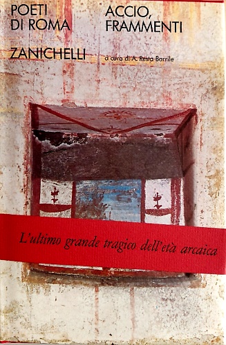 Frammenti. Dalle tragedie e dalle preteste.