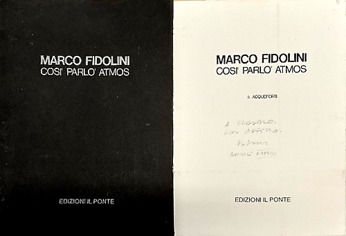 Marco Fidolini. Così parlò Atmos.