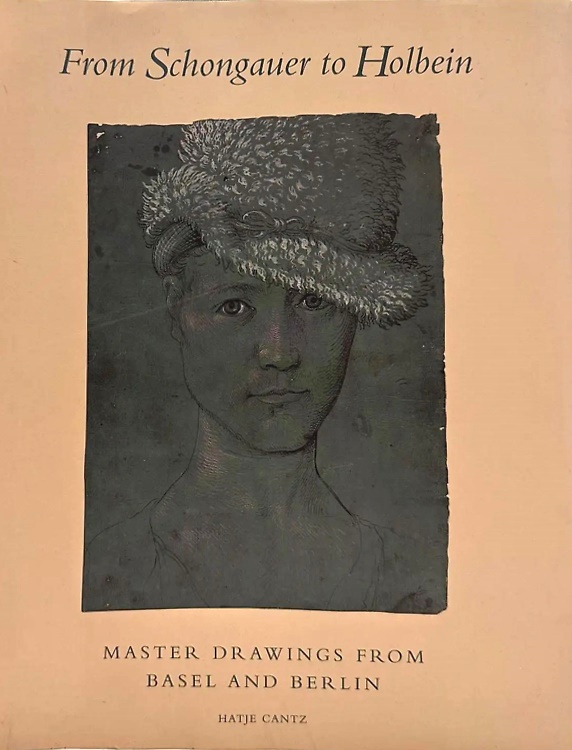 9780894682469-From Schongauer to Holbein: Master Drawings from Basel and Berlin.