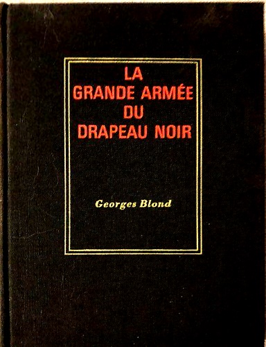 La grande armée du drapeau noir.