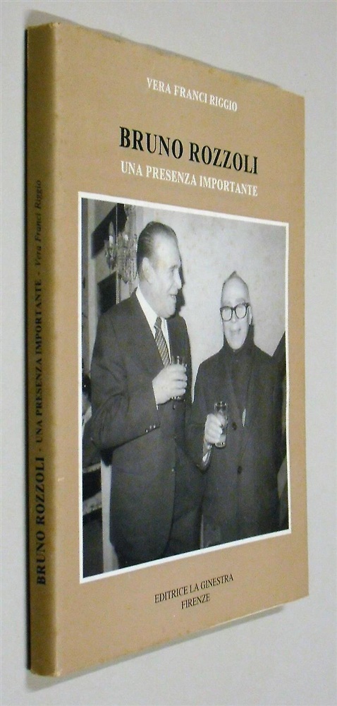 Bruno Rozzoli. Una presenza importante.