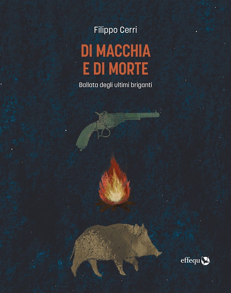 9791280263322-Di macchia e di morte. Ballata degli ultimi briganti.