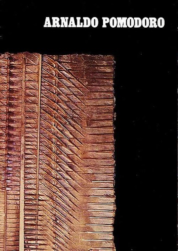 Arnaldo Pomodoro. Papiri e altre forme.