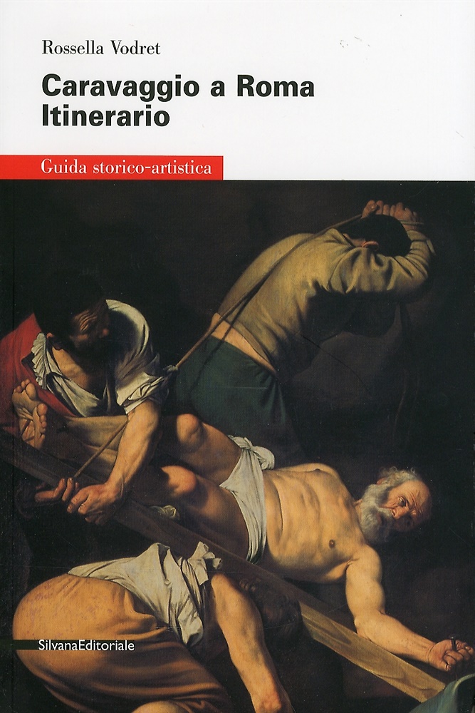 9788836616503-Caravaggio a Roma. Itinerario. Guida storico-artistica.