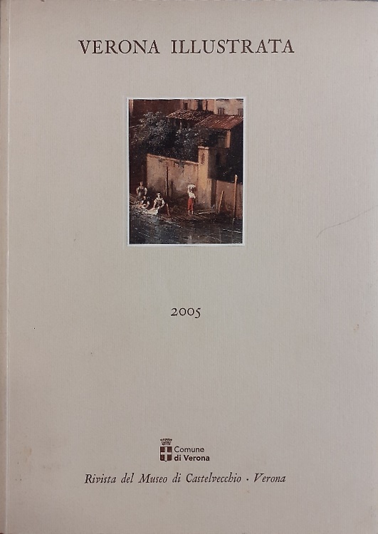 Verona illustrata. Anno 2005 n.18.