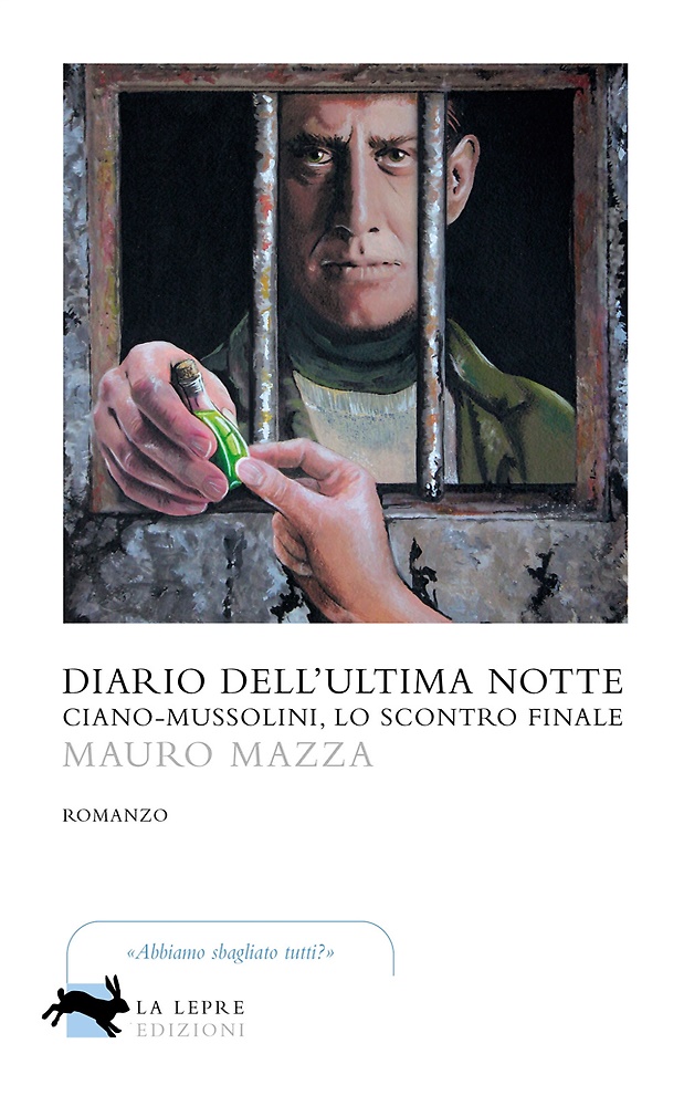 9788899389901-Diario dell'ultima notte. Ciano - Mussolini, lo scontro finale.