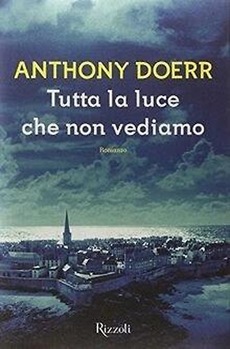 9788817077255-Tutta la luce che non vediamo.