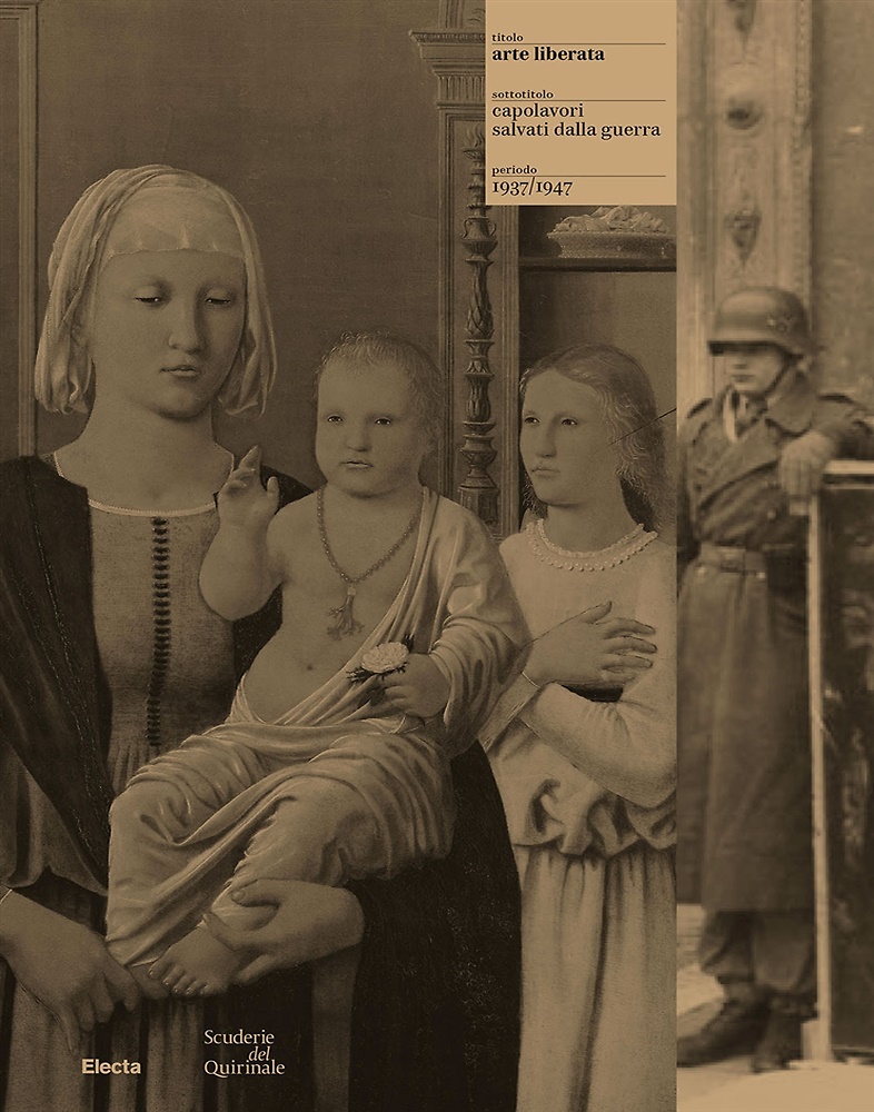 9788892823389-Arte liberata. Capolavori salvati dalla guerra 1937-1947.