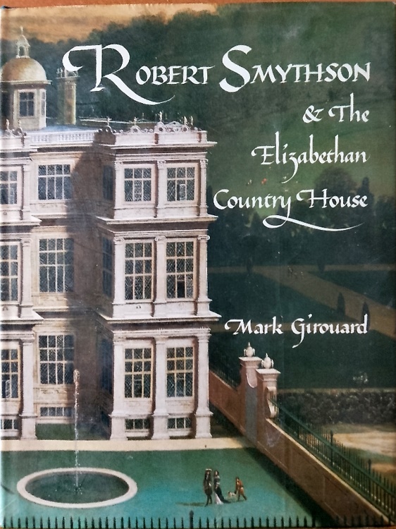9780300031348-Robert Smythson & the Elizabethan Country House.