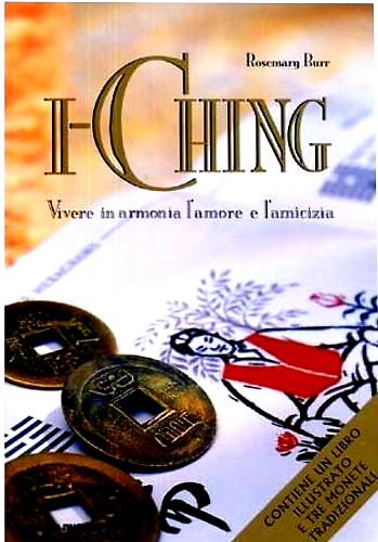 9788848110280-I Ching. Vivere in armonia l'amore e l'amicizia.