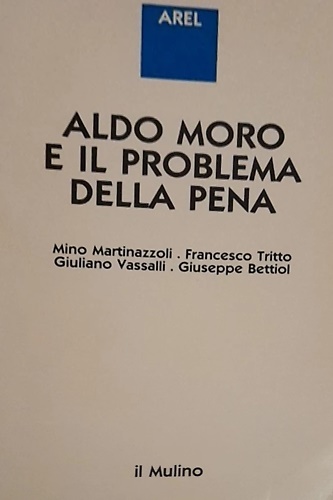 Aldo moro e il problema della pena.