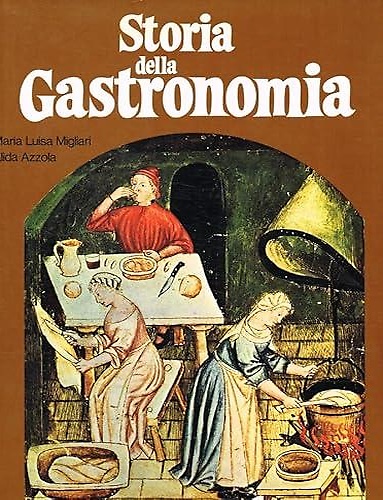 Storia della Gastronomia.
