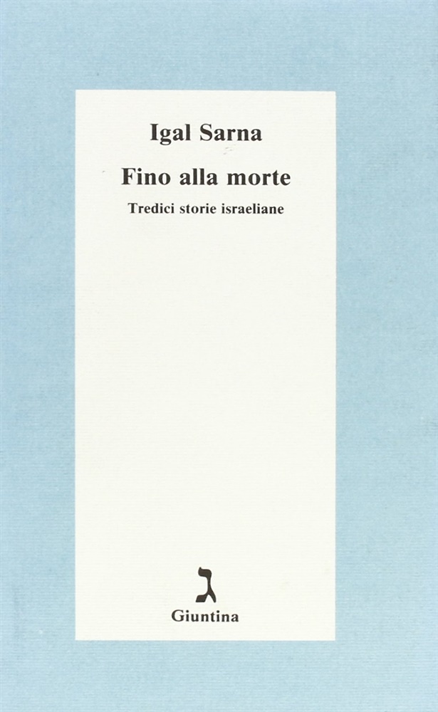9788880570448-Fino alla morte. Tredici storie israeliane.