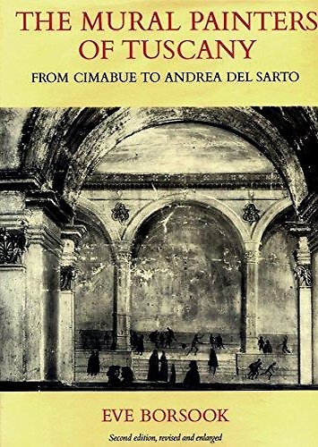 9780198173014-The Mural Painters of Tuscany. From Cimabue to Andrea Del Sarto.