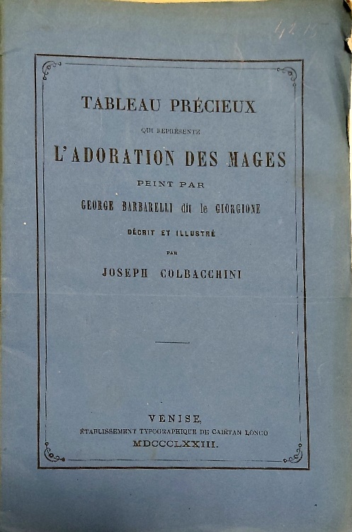 Tableau précieux qui représente l’adoration des Mages peint par George Barbarell