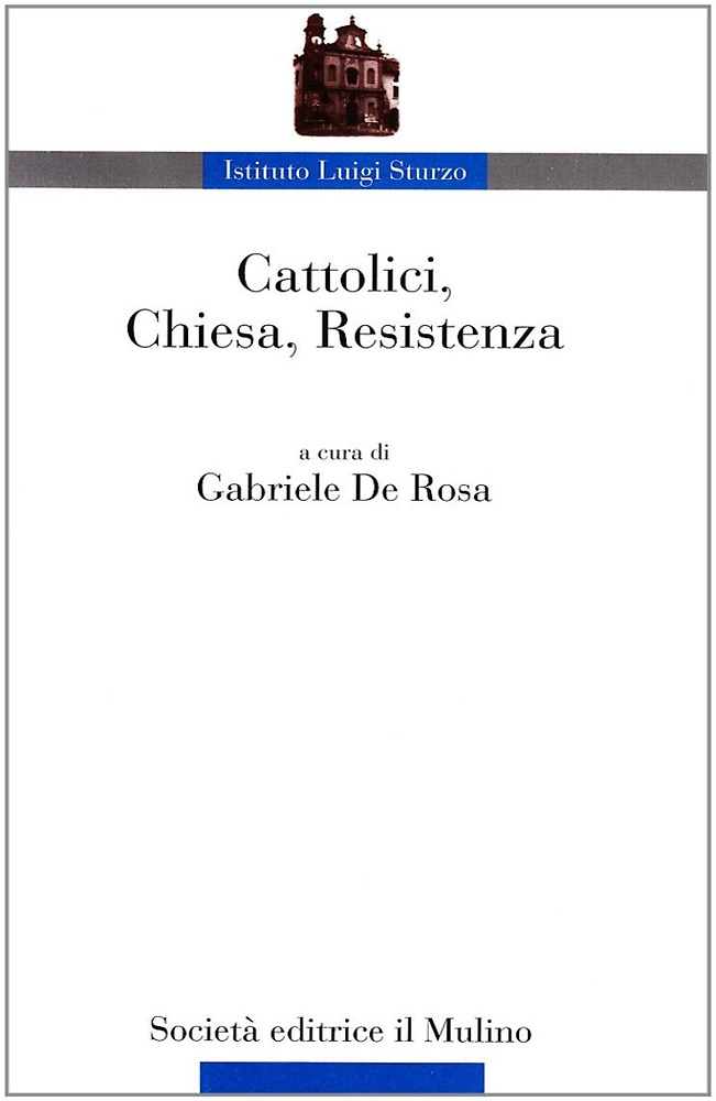 9788815059772-Cattolici, Chiesa, Resistenza.