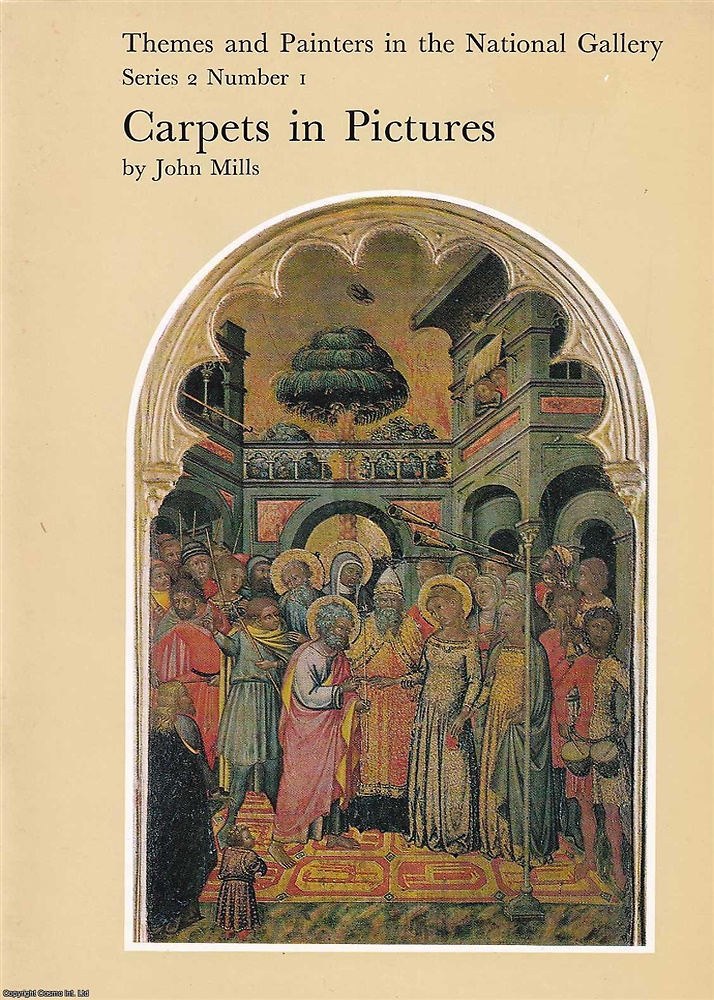 Carpets in Pictures. Themes and Painters in the National Gallery.