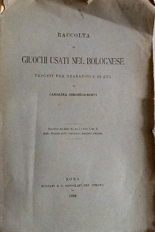Raccolta di Giuochi usati nel bolognese esposti per gradazione di età.