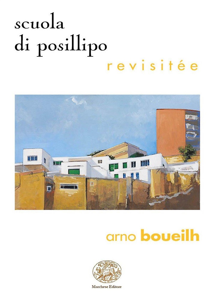 9788899139094-La scuola di Posillipo revisitée. Arno Boueilh.