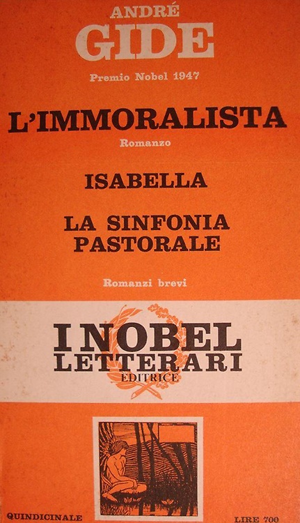 L'immoralista. Isabella. La sinfonia pastorale.