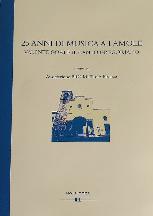 9783990121078-25 anni di musica a Lamole. Valente Gori e il Canto Gregoriano.
