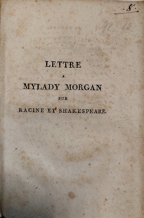 Lettre à Mylady Morgan sur Racine et Shakespeare.
