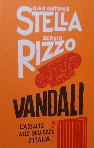 9788817050272-Vandali. L'assalto alle bellezze d'Italia.