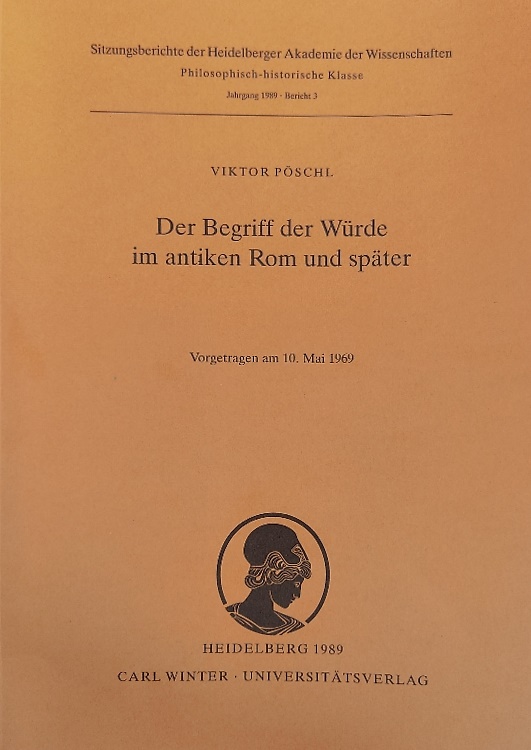 Der Begriff der Würde im antiken Rom und später.