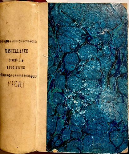 Miscellanea storica e politica di 13 placchette risorgimentali rilegate insieme.