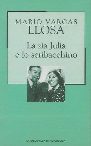 La zia Julia e lo scribacchino.
