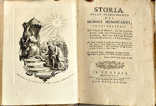 Storia dello stabilimento dei monaci mendicanti.