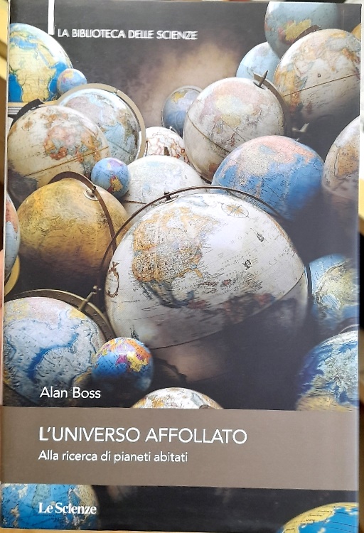 L'universo affollato. Alla ricerca di pianeti abitati.