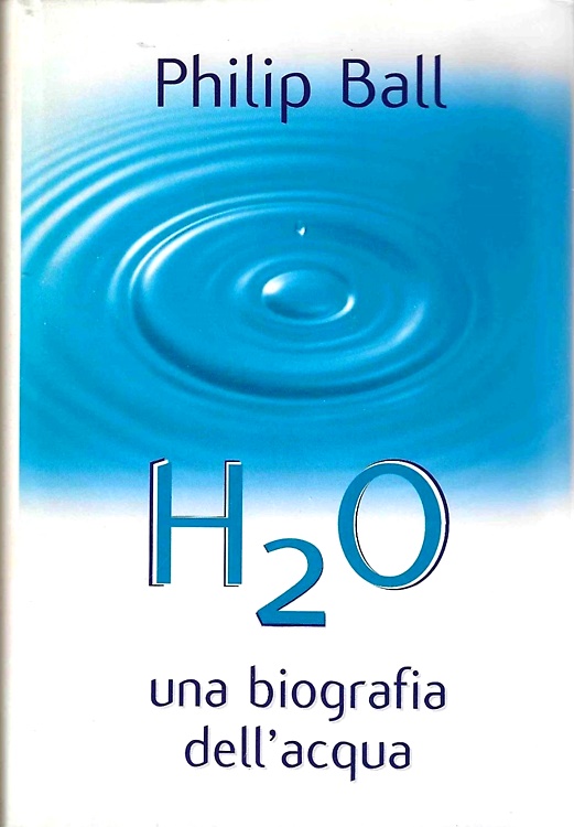 H2O una biografia dell'acqua.