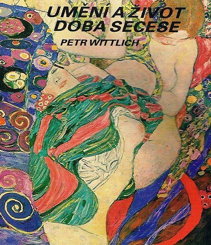 Umeni a Zivot Doba Secese.