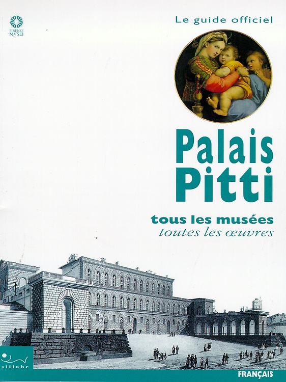 9788883470486-Palais Pitti. Tous les musées, toutes les oeuvres. Le guide officiel.