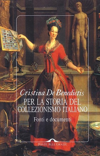 9788879281669-Per la storia del collezionismo italiano. Fondi e documenti.