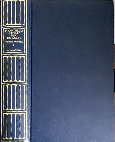 Novelle per un anno. Vol.II: Tomi I,.